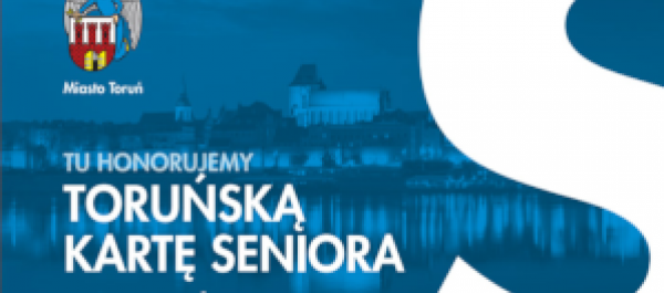 Toruńska Karta Seniora – wciąż można przyłączyć się do projektu!