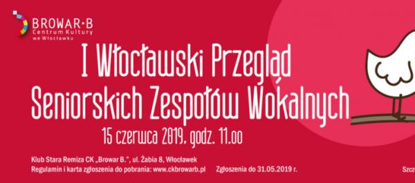 Grafika Włocławskiego Przeglądu Seniorskich Zespołów Wokalnych